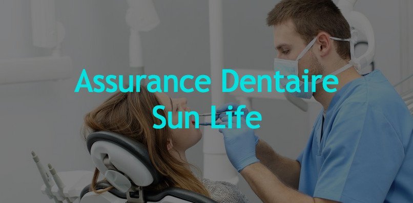 Assurance Dentaire Sun Life